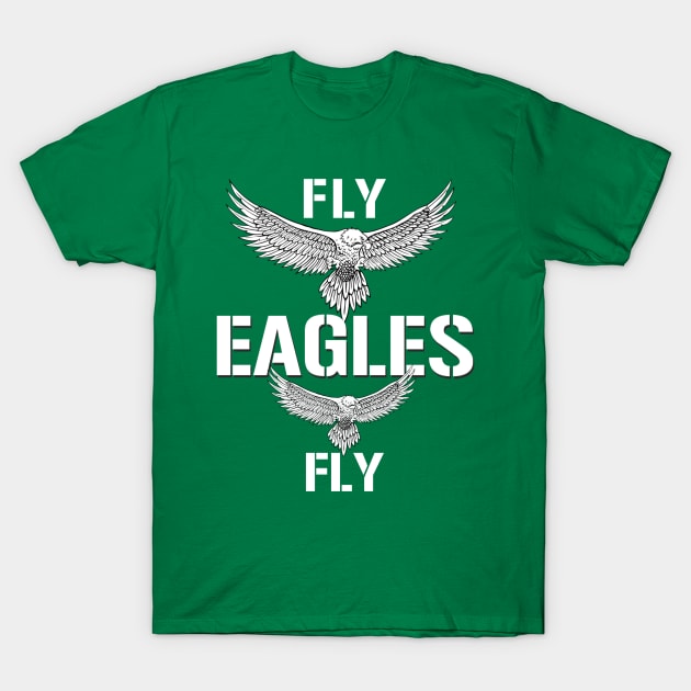 Fly Eagles Fly T-Shirt T-Shirt by JJDezigns